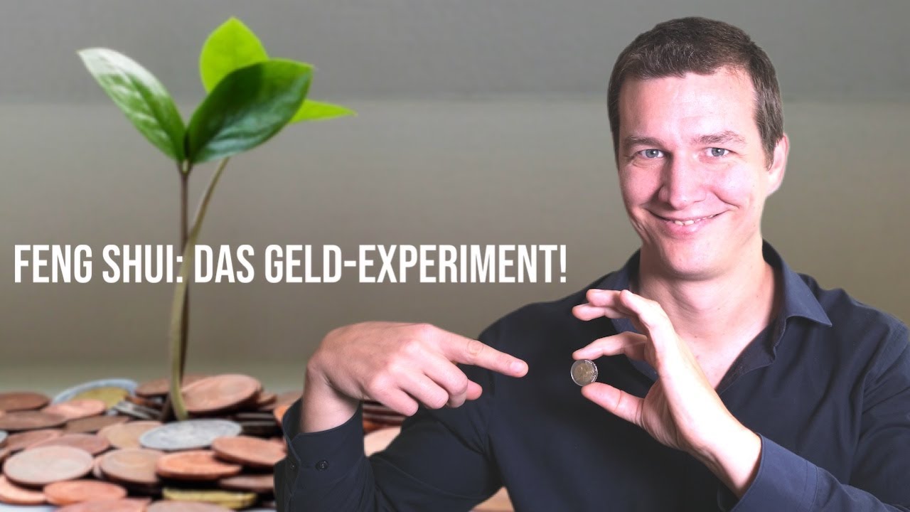 Feng Shui: Das Geld-Experiment