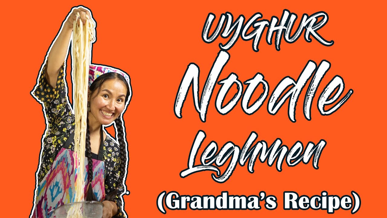 How to Make Hand-Pulled Noodles-Lagman, Grandmother's Recipe | Homemade Handmade Pasta | Uyghur Food