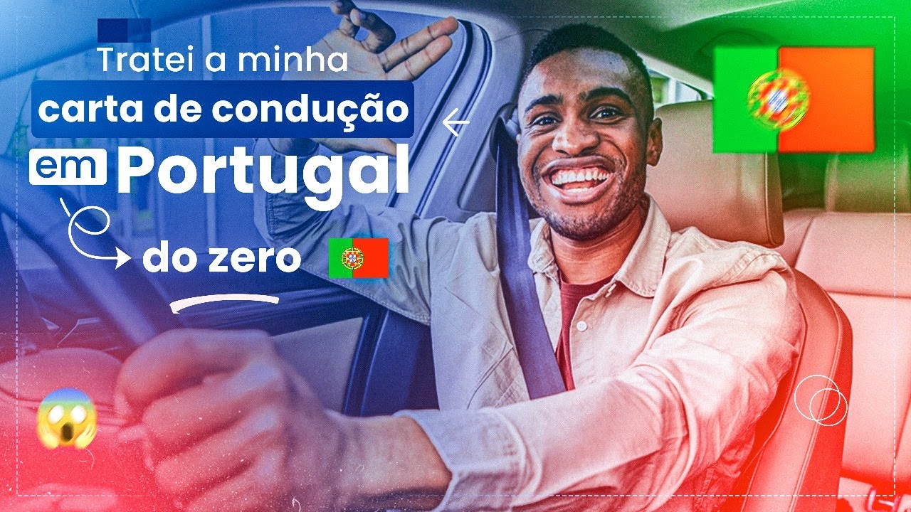 TIREI A MINHA CARTA DE CONDUÇÃO EM PORTUGAL DO ZERO