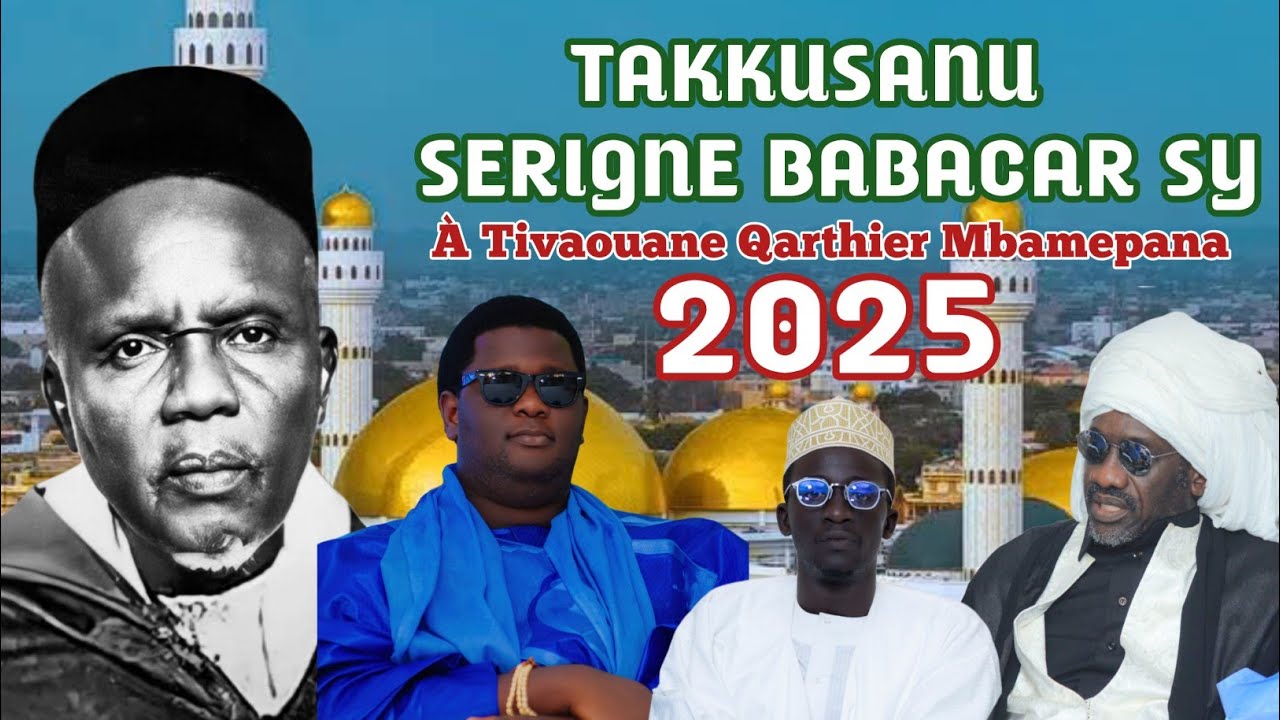 [ EN DIRECT ] Tivaouane Takkusanu Serigne Babacar Sy Qarthier Mbampana 2025