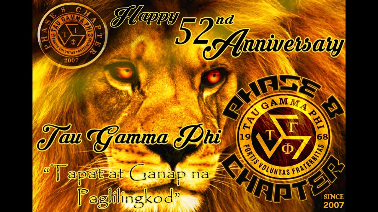 HAPPY 52ND ANNIVERSARY TAU GAMMA PHI | PHASE8 COMMUNITY CHAPTER | THE BORITOS