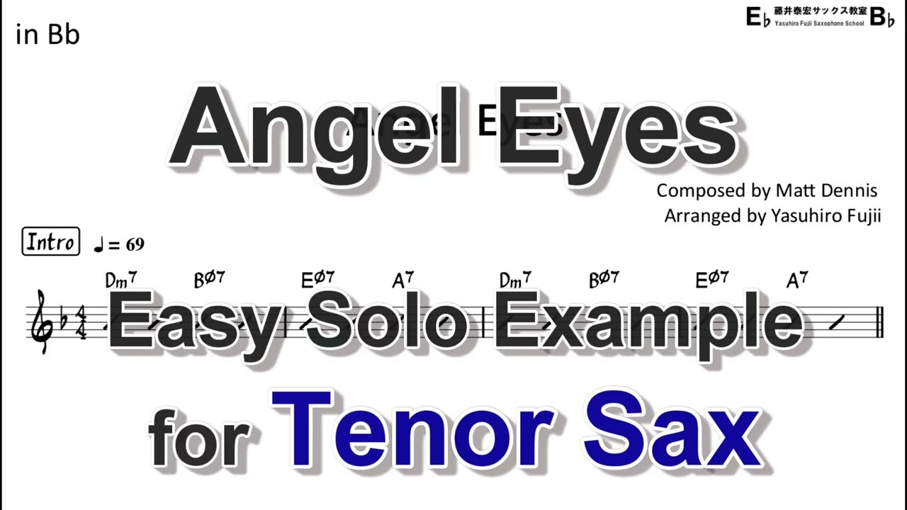 Angel Eyes (Matt Dennis) - Easy Solo Example for Tenor Sax