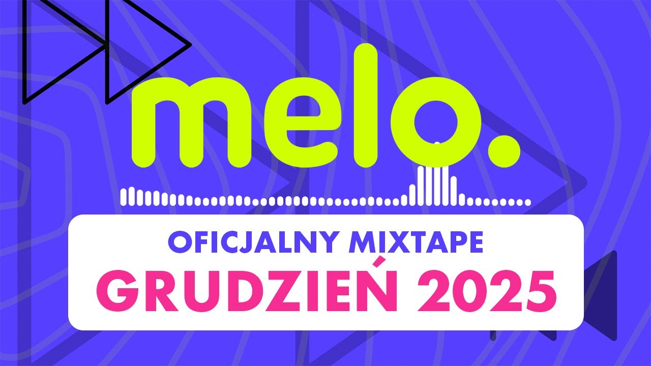 OFICJALNY MIX MELO - grudzień 2025 | MIXTAPE z największymi hitami 🔥