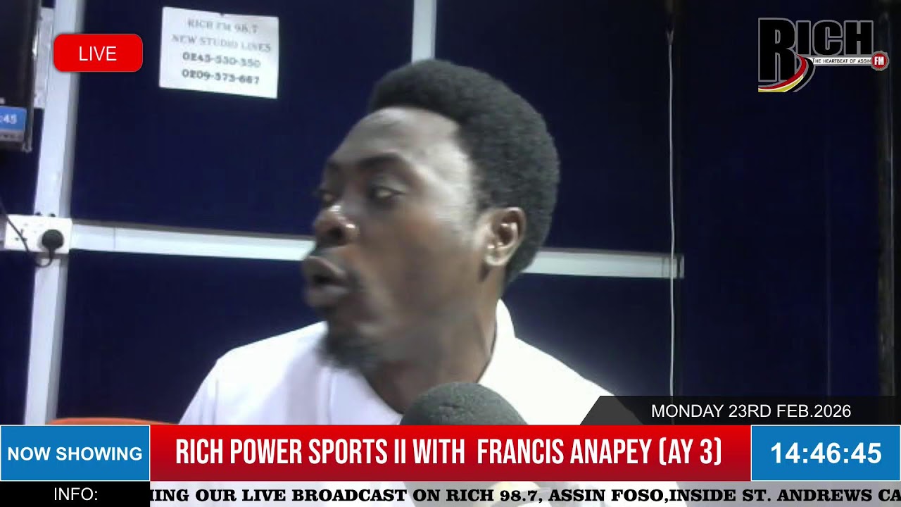 RICH POWER SPORTS WITH FRANCIS ANAPEY 23/02/2026(((((LIVE)))))ON 98.7.