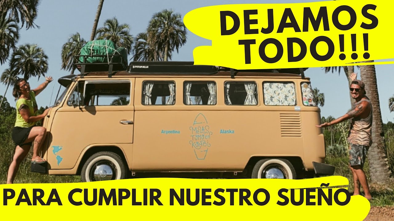 🤯Pareja Argentina DEJAN TODO para VIAJAR EN KOMBI❗[ de ARGENTINA a ALASKA] NUESTRA HISTORIA🤩