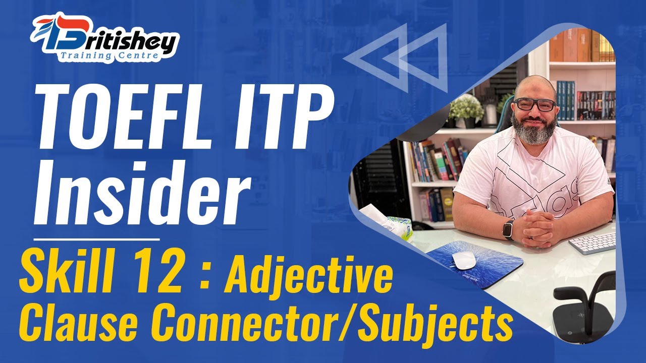 TOEFL ITP: Skill 12: Adjective Clause Connector / Subjects