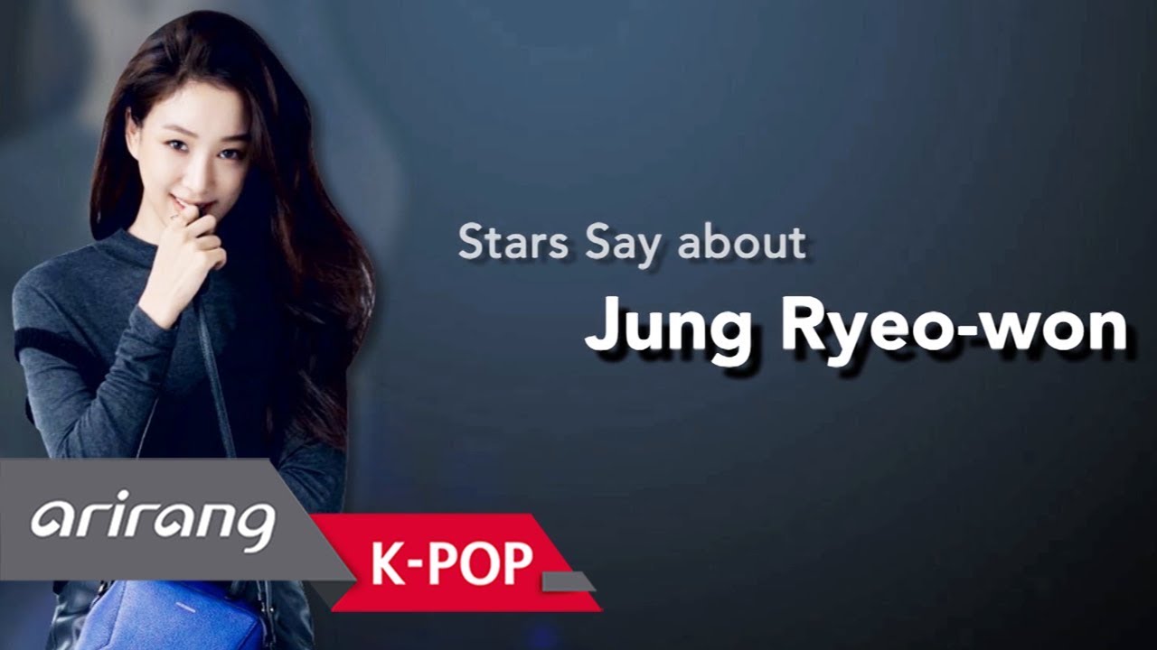 [Showbiz Korea] Stars Say about actress JUNG RYEO-WON(정려원) who always challenges new things