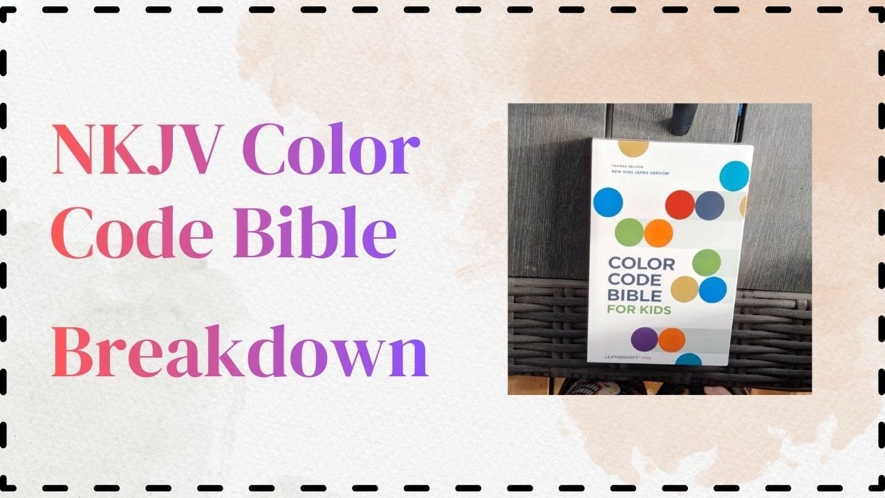 NKJV Color Code Bible Breakdown