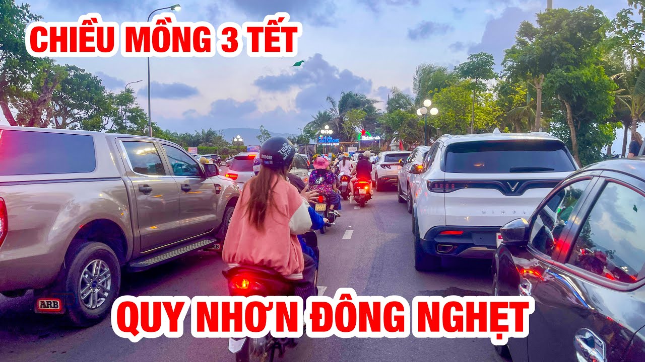 QUY NHƠN ĐÔNG NGHẸT KHÁCH VÀO CHIỀU MỒNG 3 TẾT