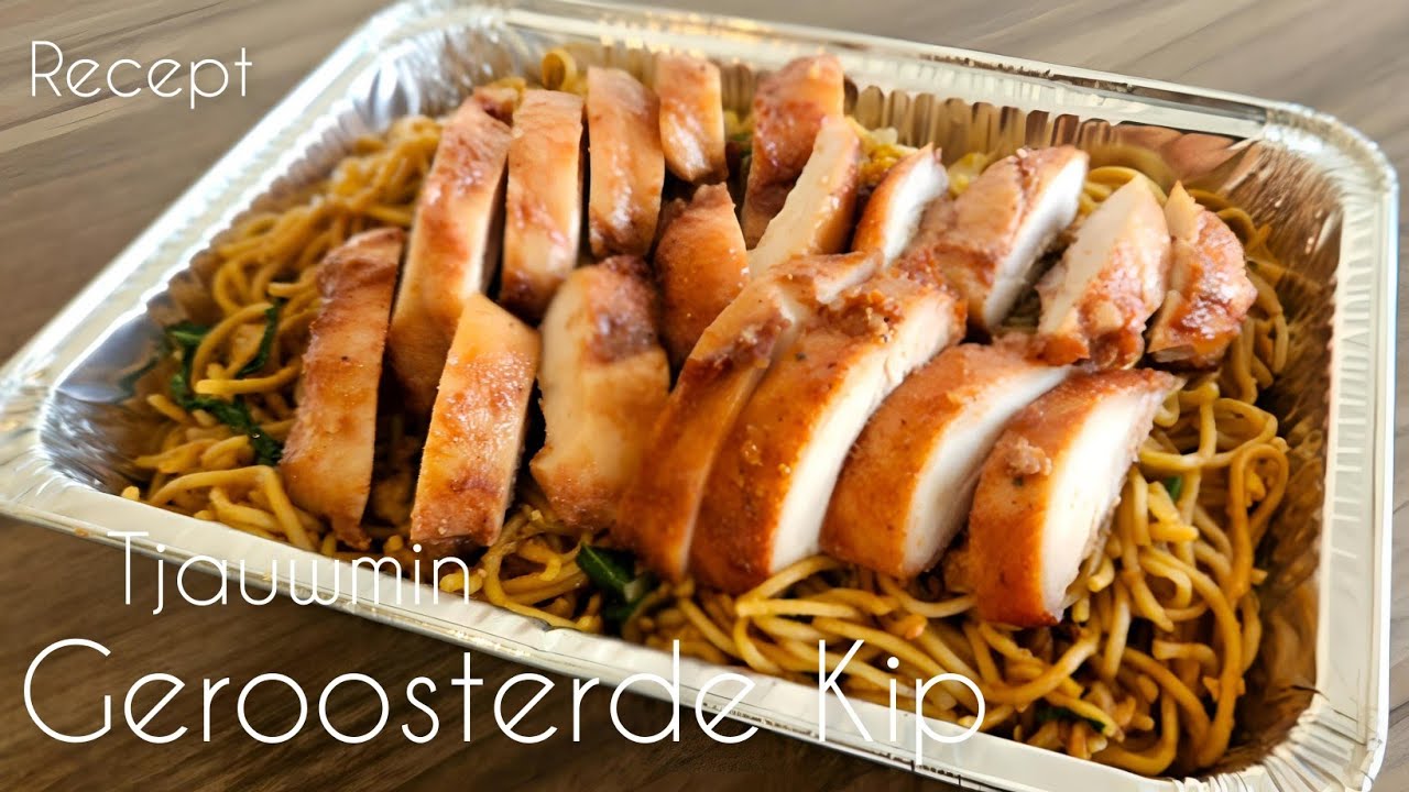 Geroosterde kip met Chowmein tjauwmin mi maken recept|Chowmein roasted chicken recipe|