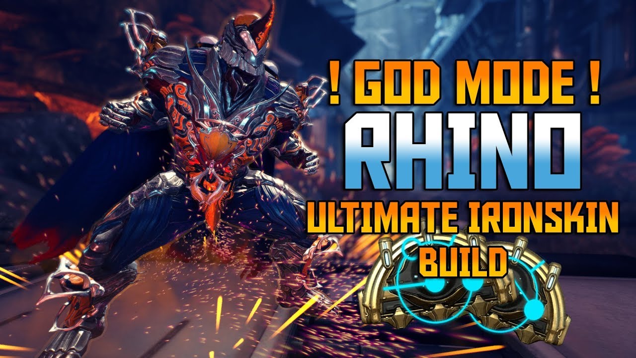 [WARFRAME] GOD MODE RHINO - Ultimate Iron Skin Build