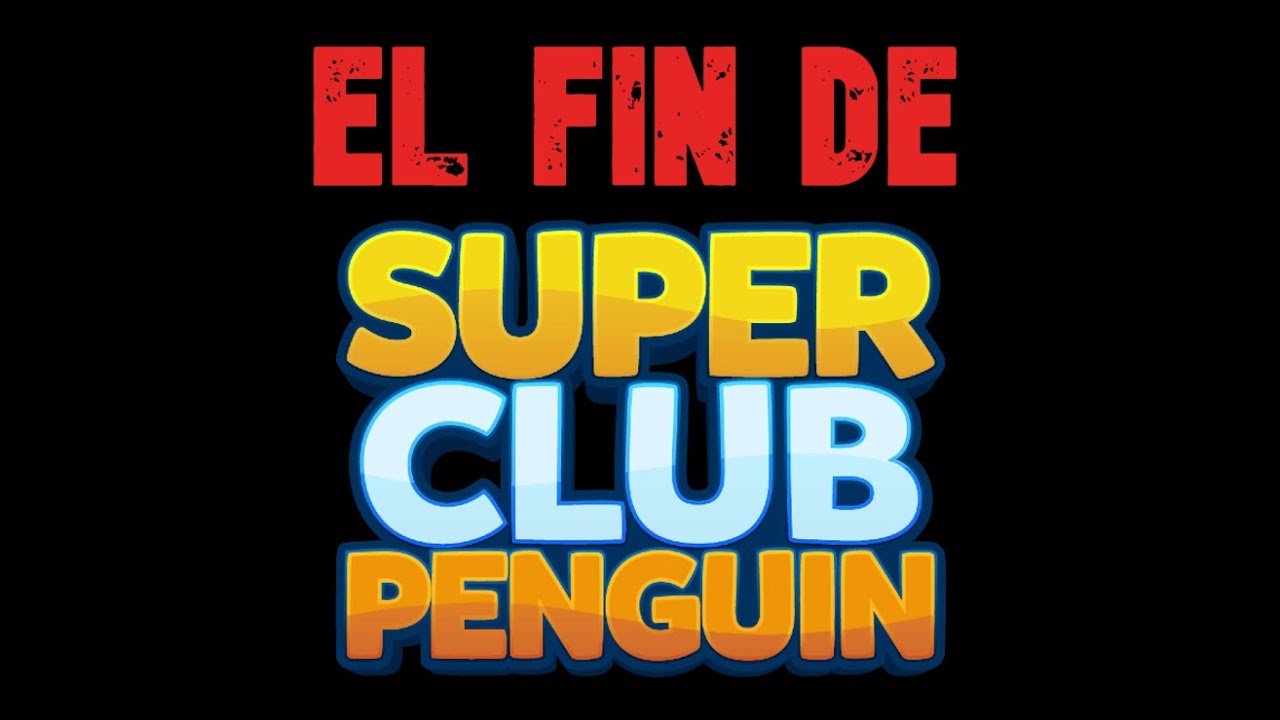 EL FIN DE SUPER CLUB PENGUIN: LAS ÚLTIMAS PALABRAS...