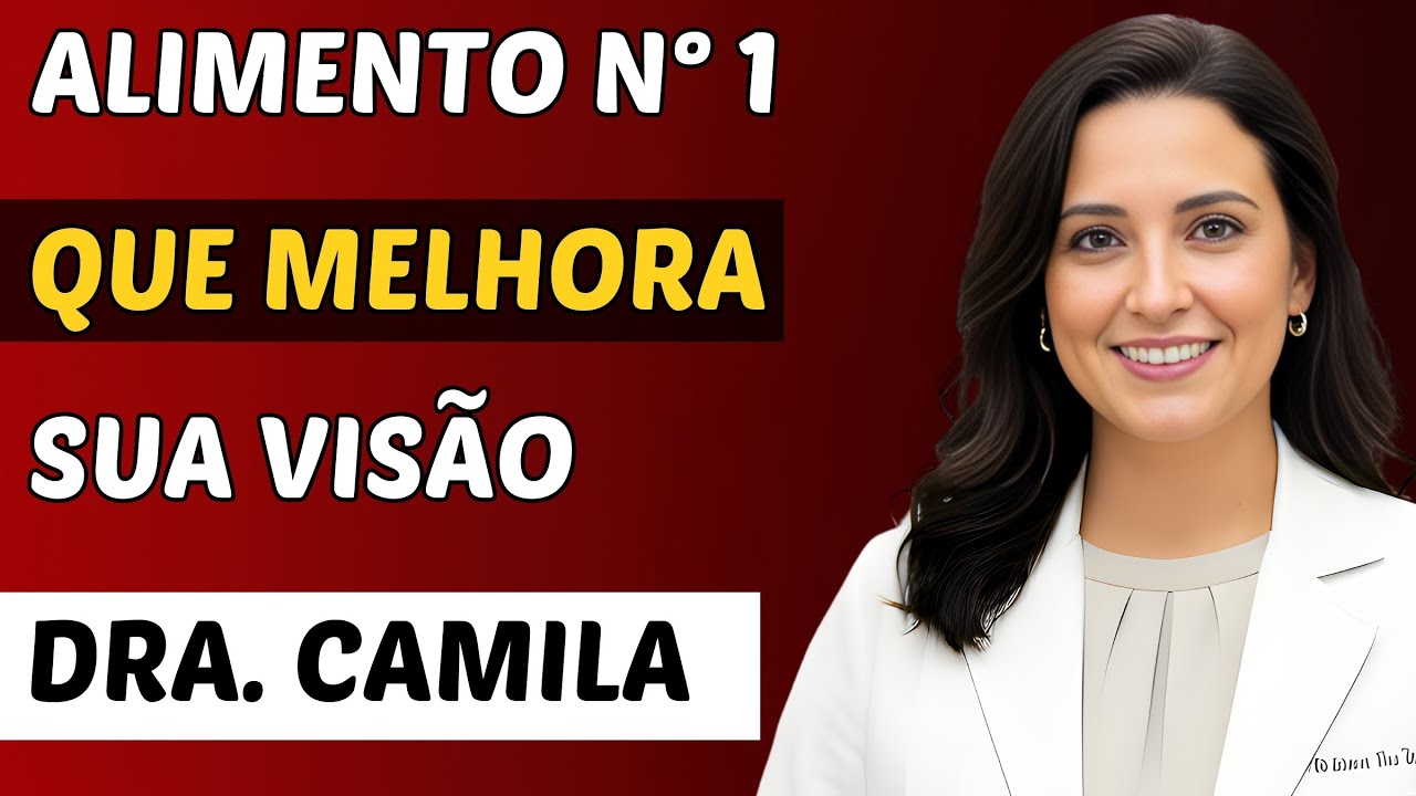 ALIMENTO Nº 1 para MELHORAR SUA VISÃO (Como Comê-lo) | Dra. Camila Vega