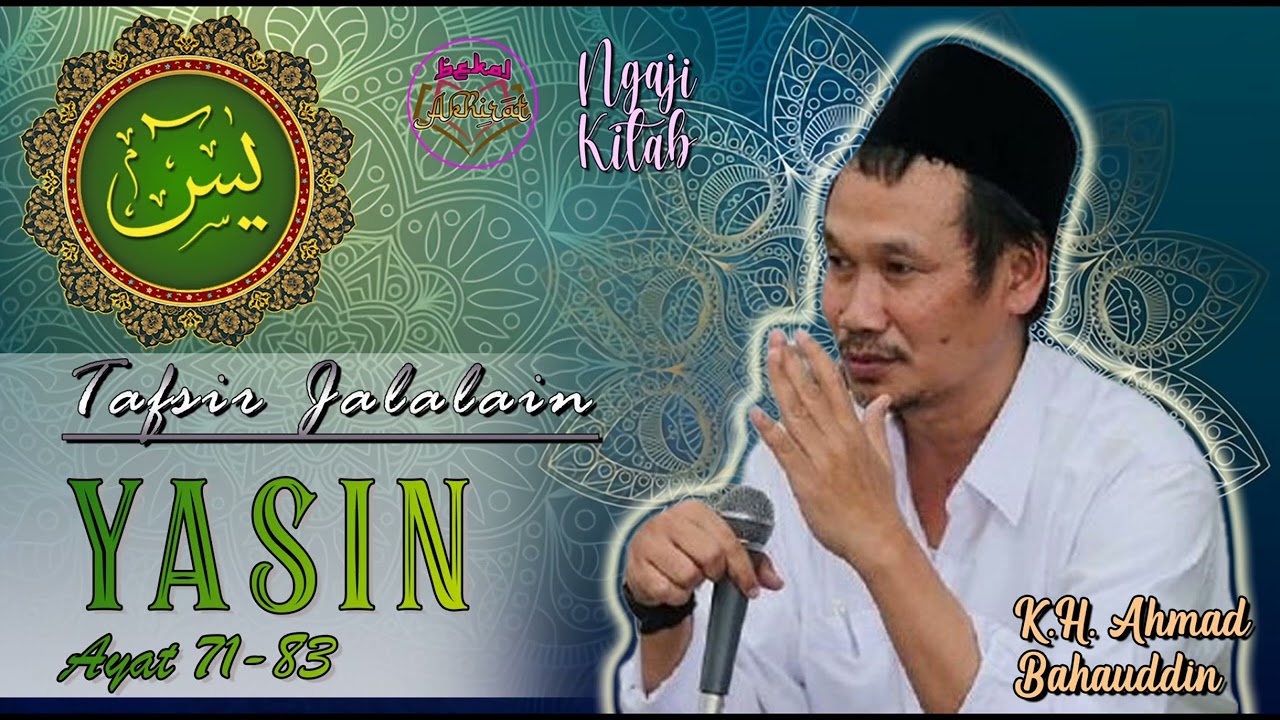 GUS BAHA : Ngaji Kitab TAFSIR JALALAIN | Surat  Yasin Ayat 71 - 83