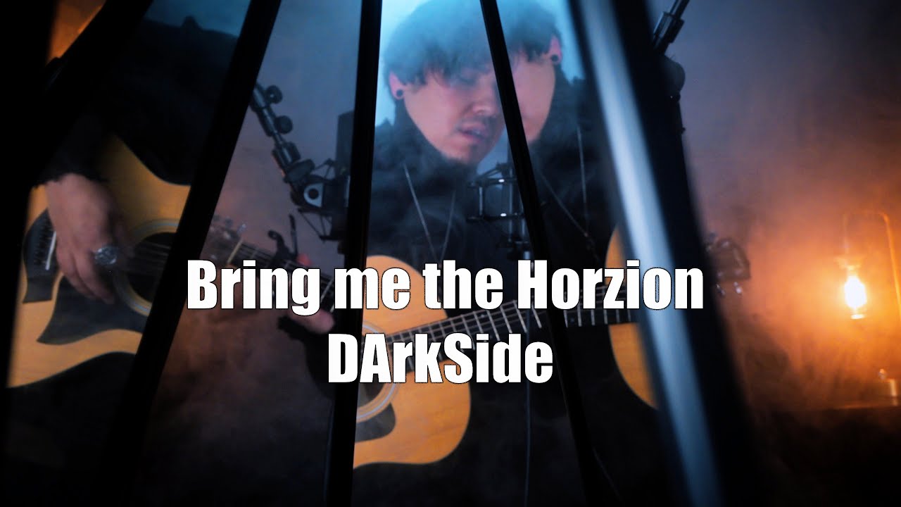 Bring me the Horizon - Darkside Cover