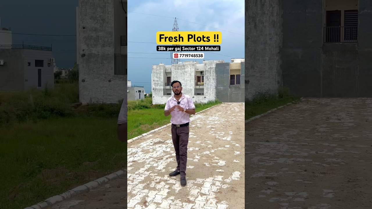Fresh Plots for sale size 94 gaj and 125 gaj Sector 124 Sunny Enclave Mohali at 38000 per gaj