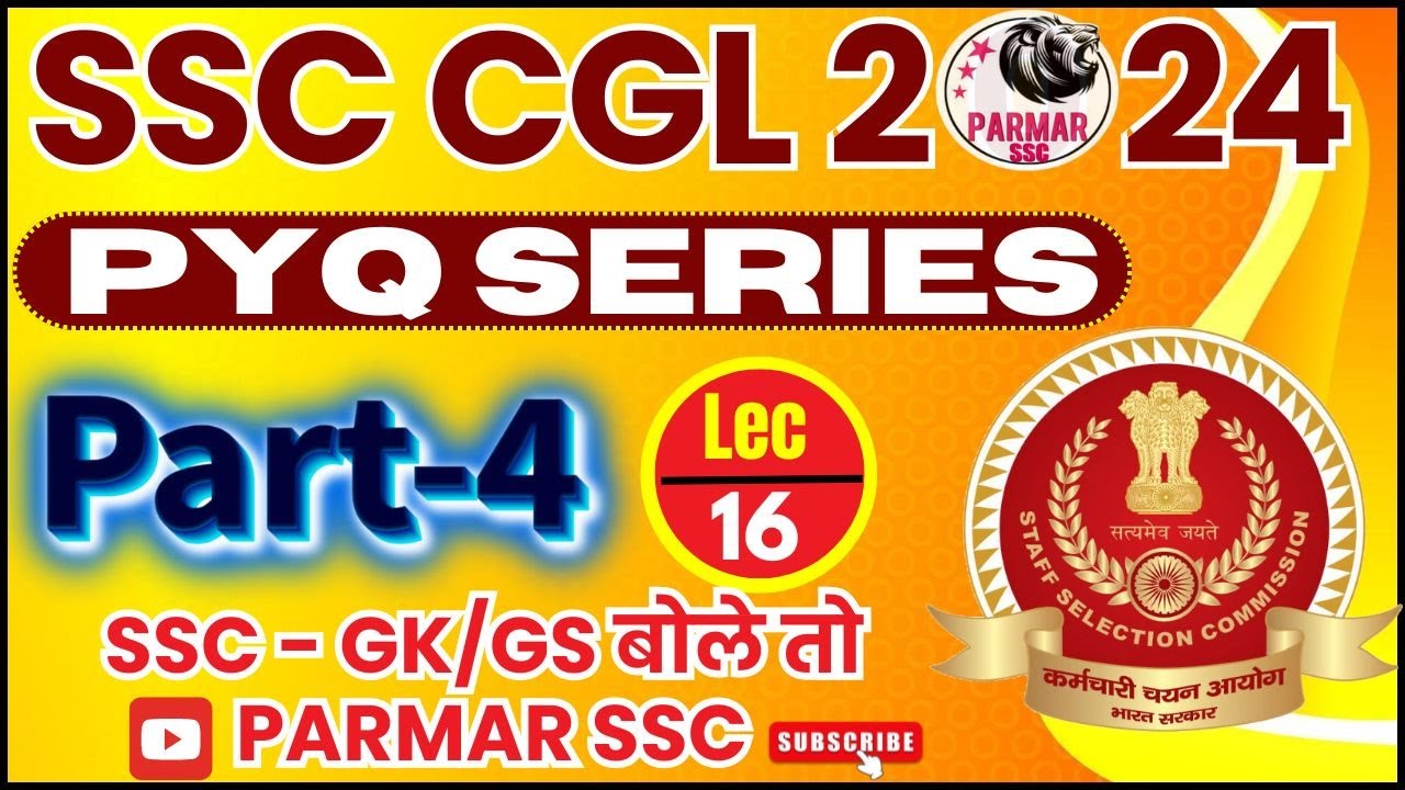 GK FOR SSC CGL 2024 | PYQ SERIES PART 4 | LEC-16 | PARMAR SSC