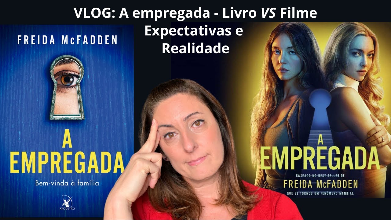 VLOG: A empregada Livro vs Filme - Minhas expectativas e a realidade