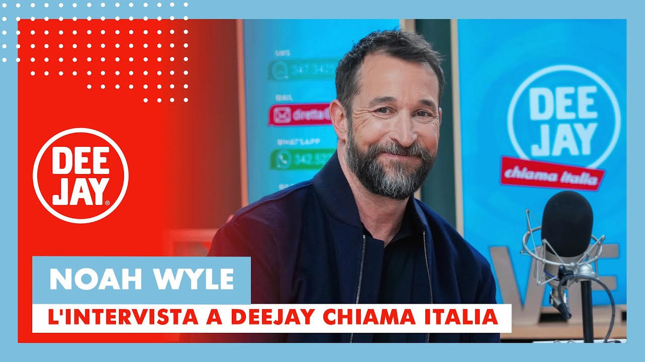 Noah Wyle a Deejay Chiama Italia: 