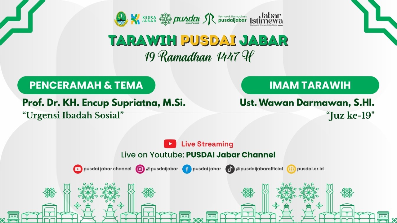 [LIVE] CERAMAH TARAWIH PUSDAI JAWA BARAT  - 19 RAMADHAN 1447 H - 8 MARET 2026 M