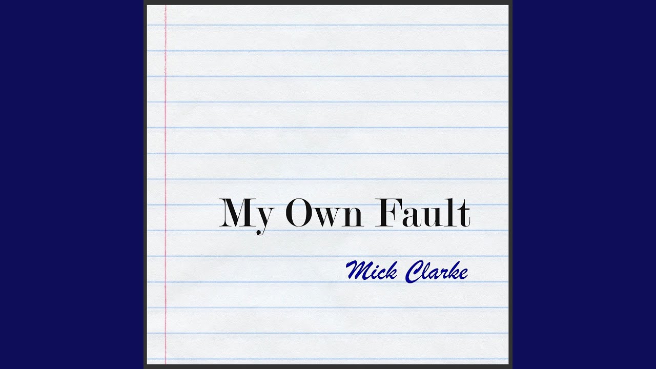 My Own Fault