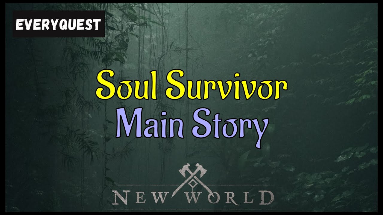 Let's Play - Everyquest - New World Aeternum - Main Story - Soul Survivor
