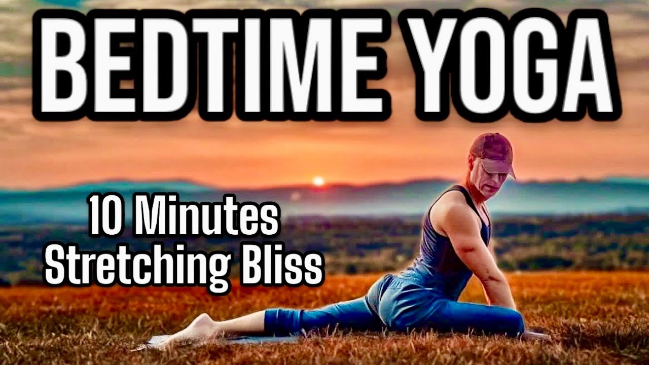 10 Min Bedtime Yoga Stretch to Release Stress & Tension