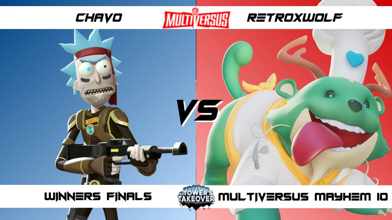MultiVersus Mayhem 10 Winners Finals Chavo (Rick, Finn) vs RetroxWolf (Reindog) MultiVersus Tourname