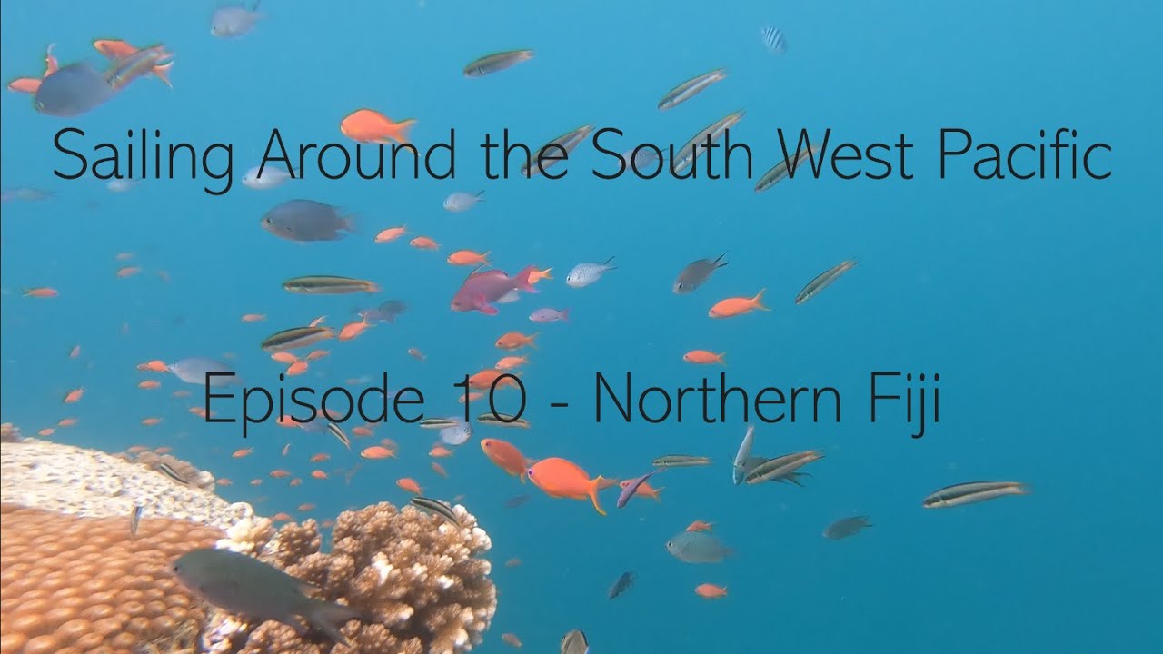 Ep. 10 - Northern Fiji