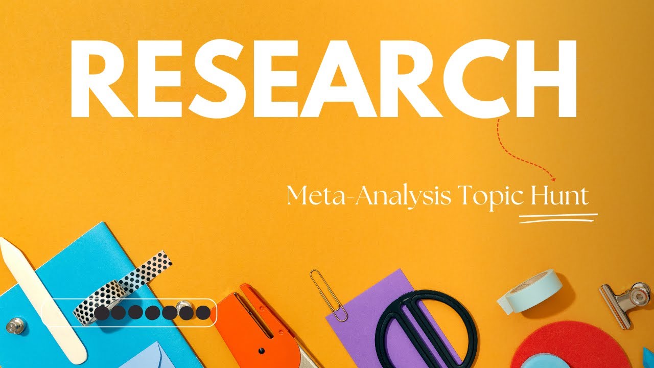 This is How I Look for a Systematic Review and Meta-Analysis Topic | Medical Student Guide |Research
