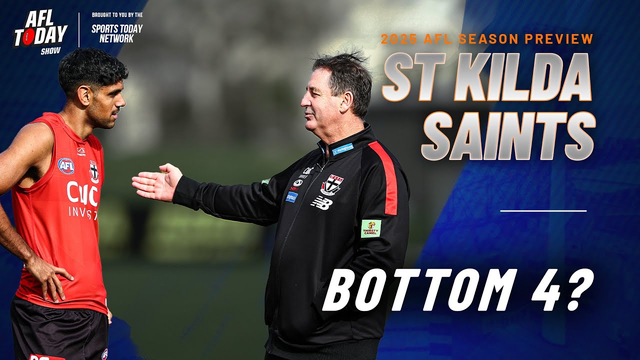 St Kilda Saints - 2025 AFL Season Preview | AFL Today Show