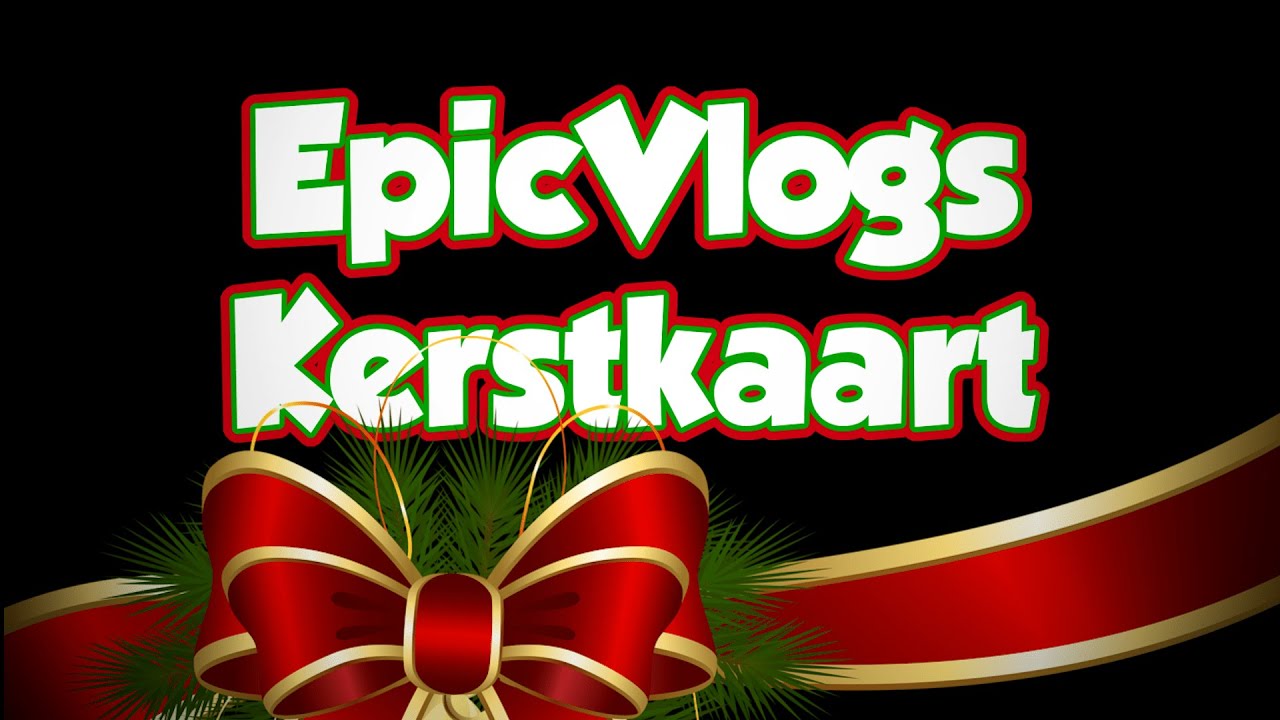 EpicVlogs Kerstkaart 2025