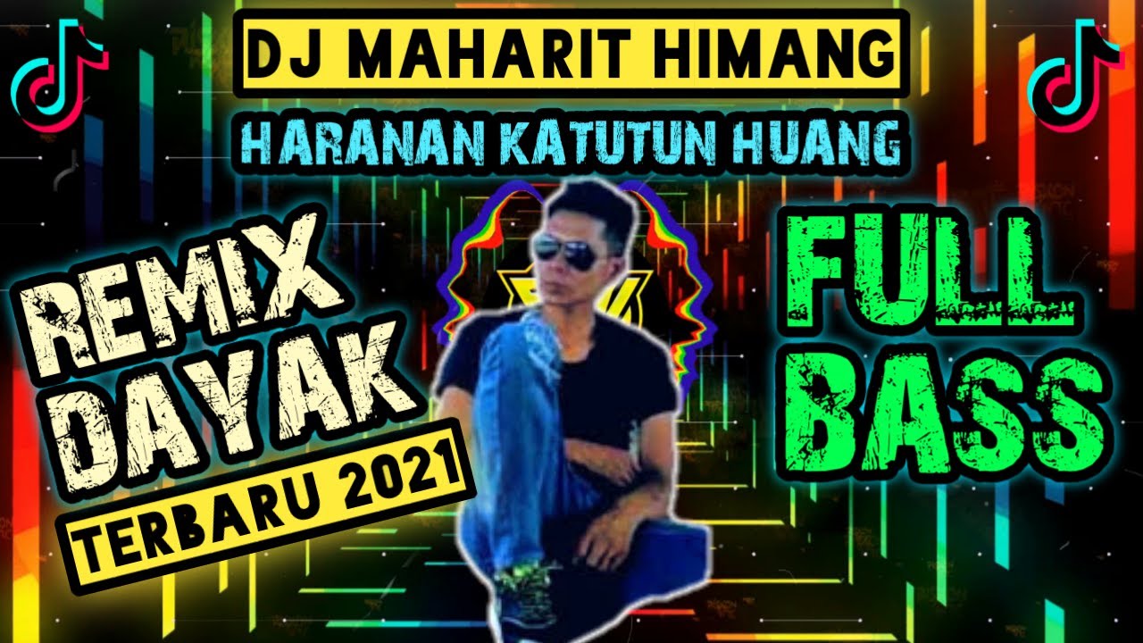DJ DAYAK MAHARIT HIMANG TERBARU 2021 FULL BASS VIRAL JEDAG JEDUG BREAKFUNK REMIX
