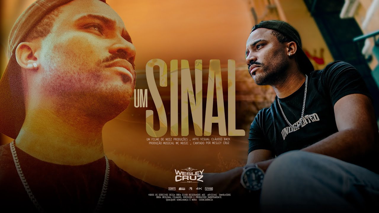 Wesley Cruz - Um Sinal (Official Video)