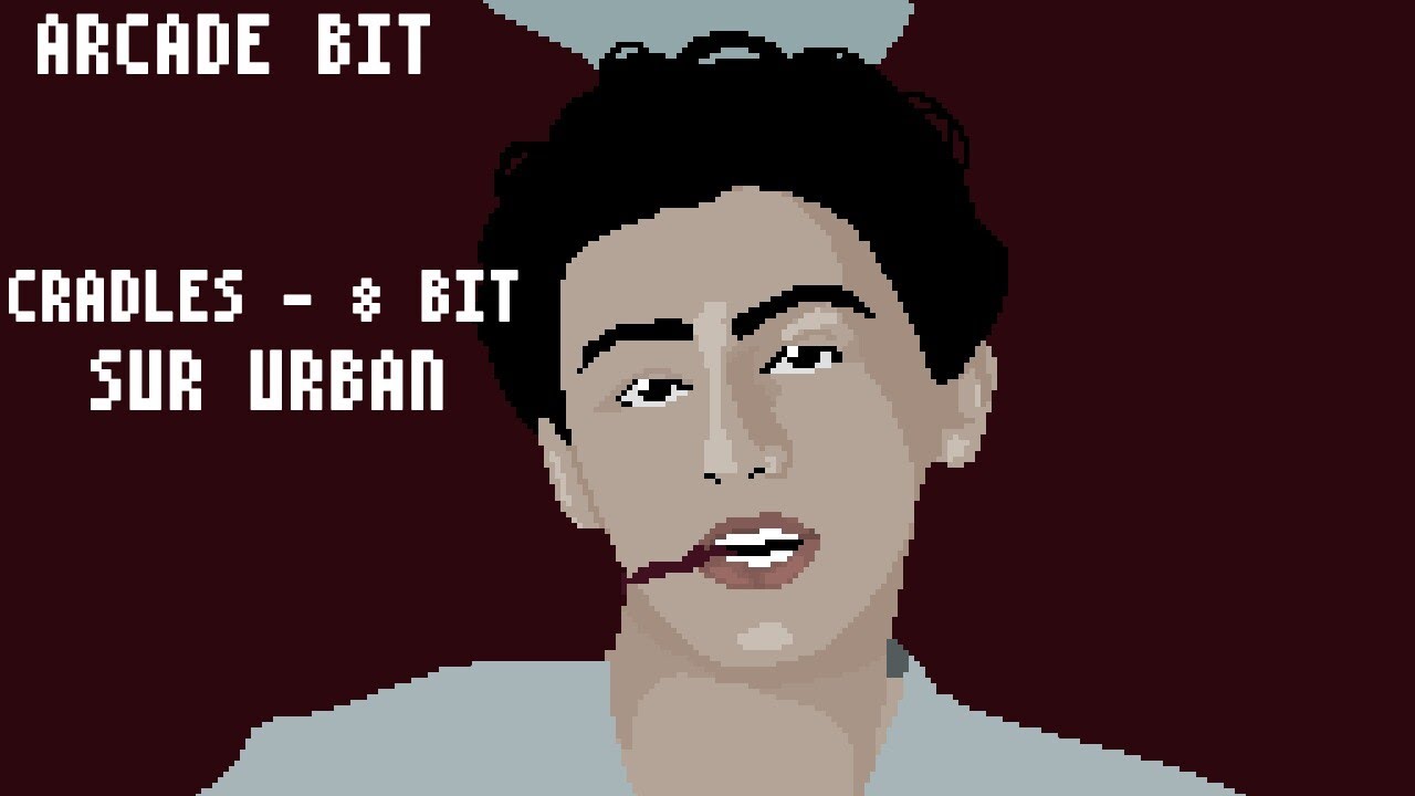 Cradles - 8 Bit - [Arcade Bit] - [Sub Urban]