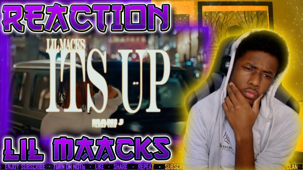 HEs WILIN😳 | Lil Macks - Its Up (Official Video) [REACTION]