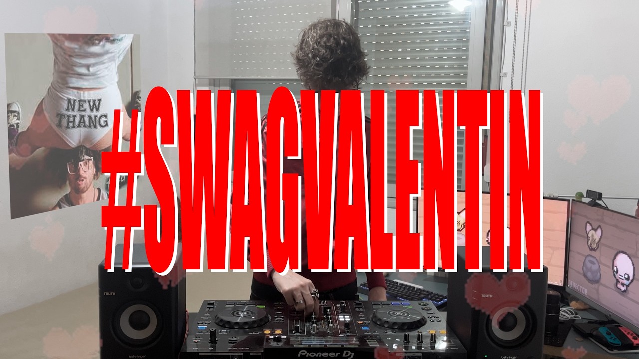 #SWAGVALENTIN DJ SET || TWENY