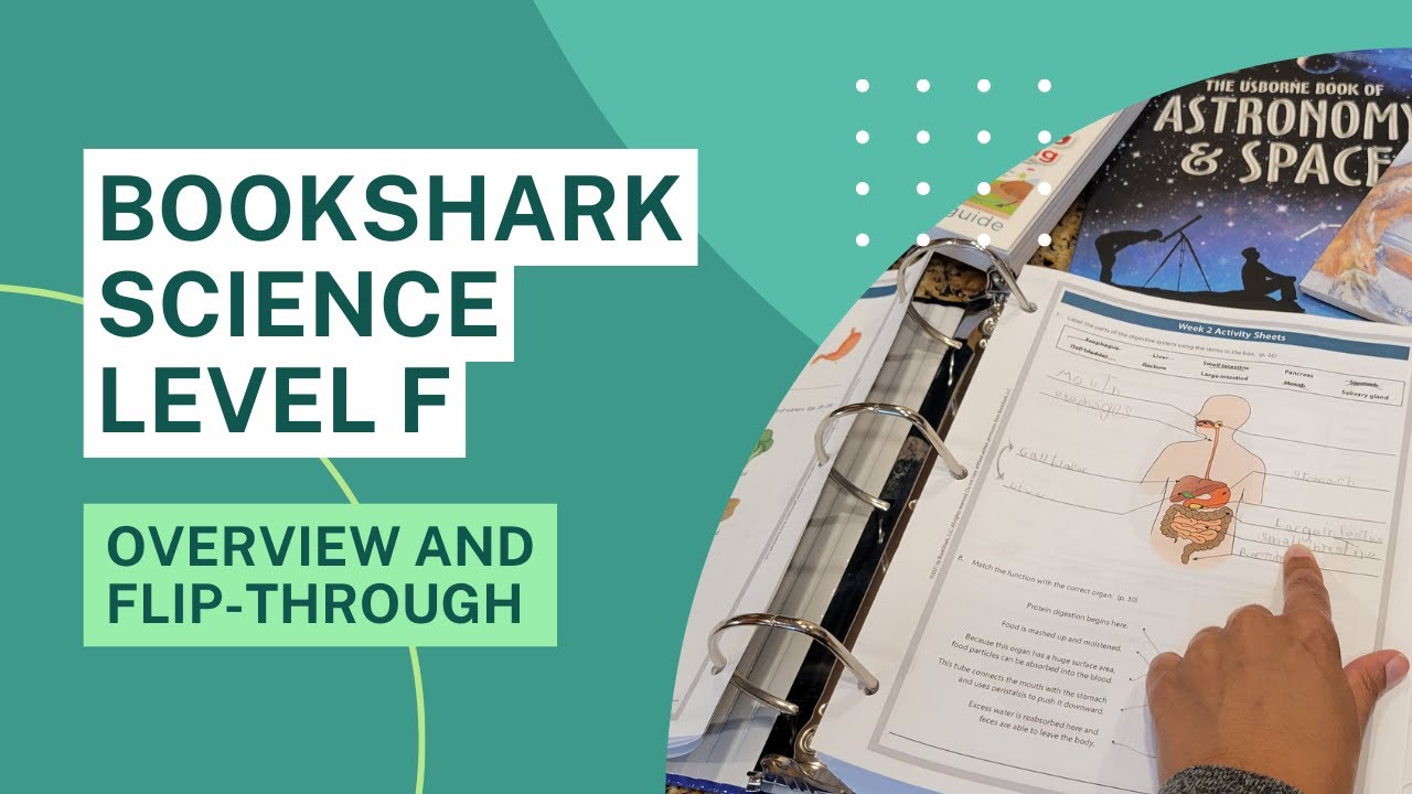 BookShark Science Level F Homeschool Curriculum Overview & Flip Through