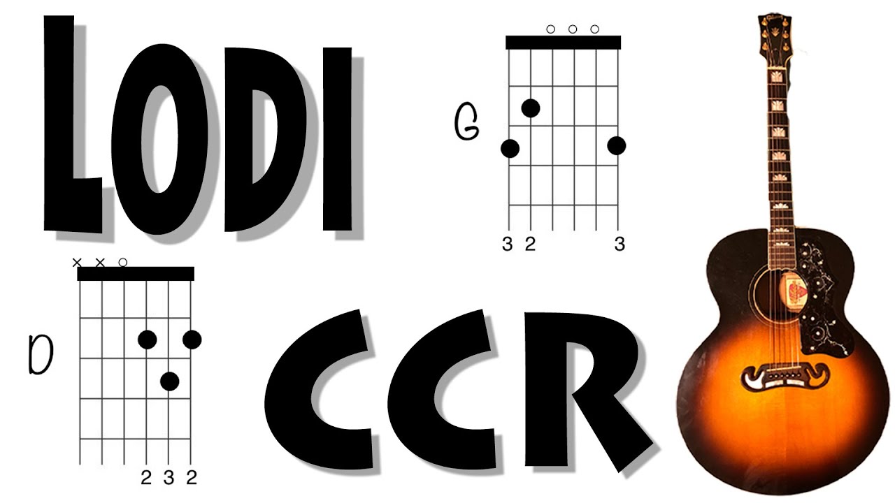 Lodi Guitar Chords Creedence Clearwater Revival CCR