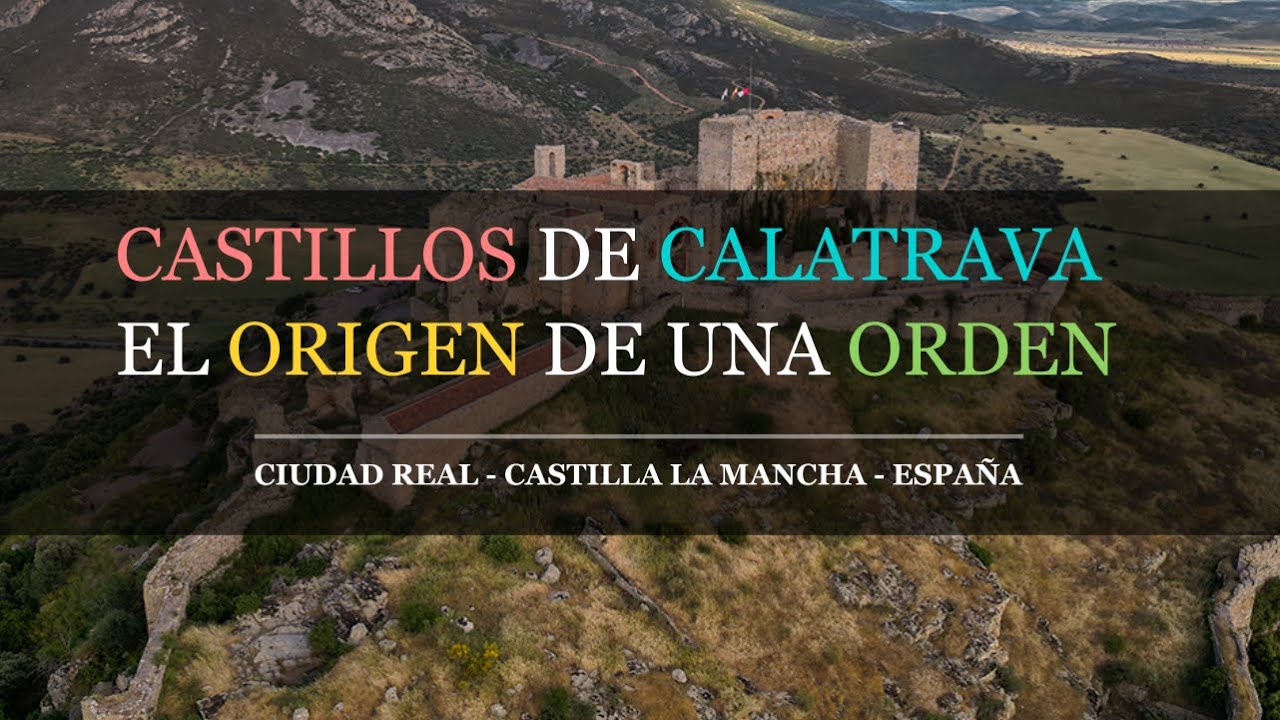 Calatrava la Nueva, los orígenes de una Orden de Caballería