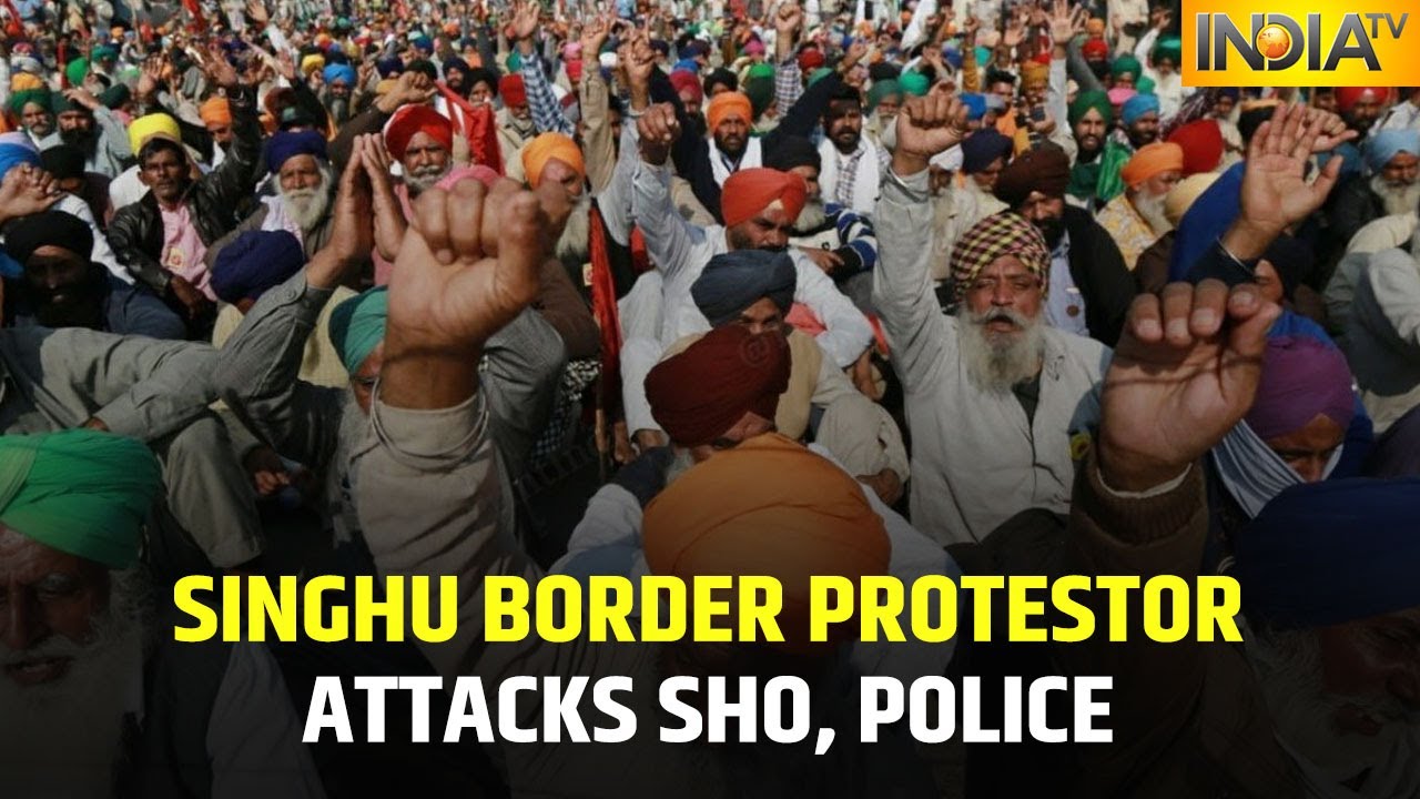 Protestor At Singhu Border Attacks SHO Of Delhi Police