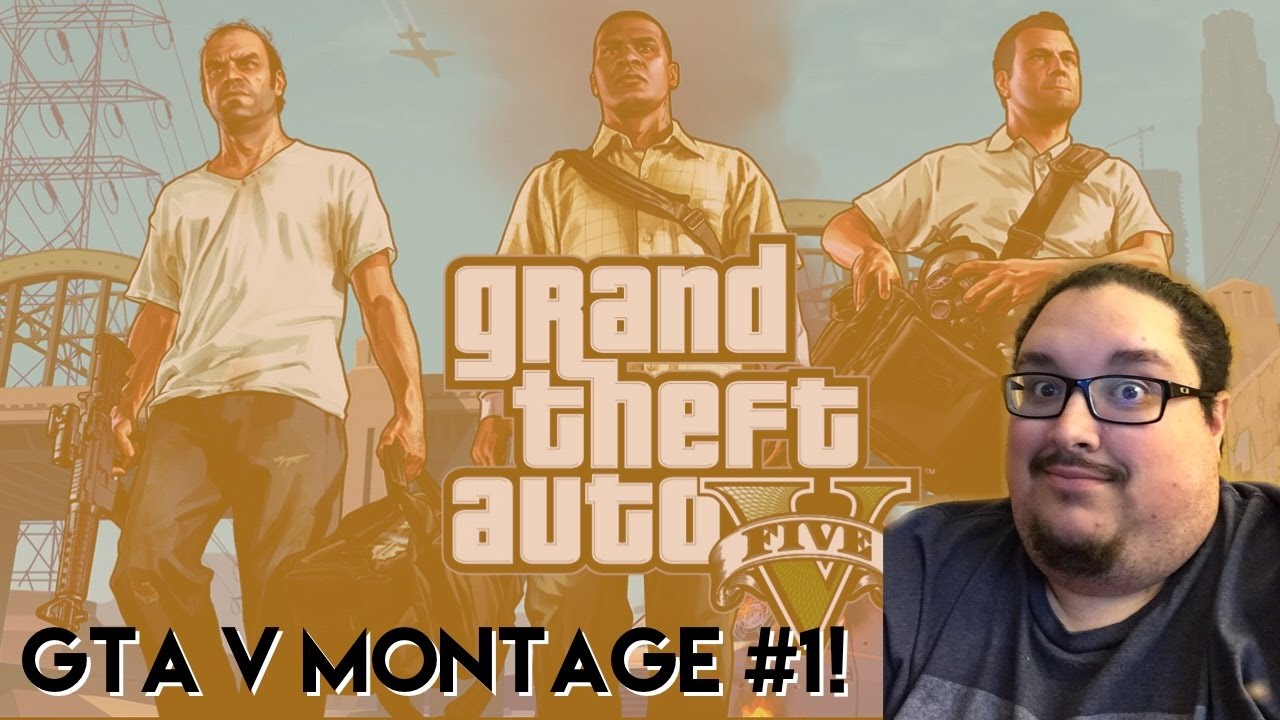 GTA V Montage #1!