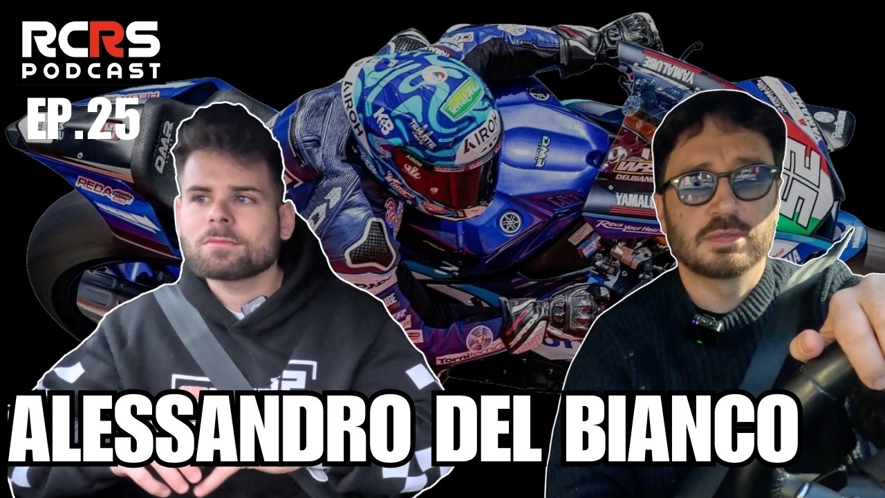 ALESSANDRO DEL BIANCO 2 - Due anni dopo: dal titolo italiano al Mondiale SBK | RCRS Podcast Ep.25
