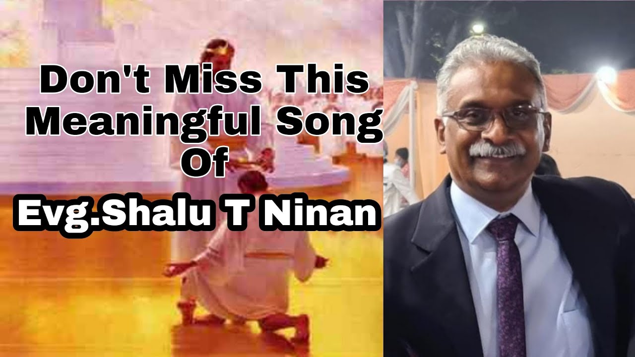 A Meaningful Song By Evg.SHALU.T. NINAN | A Song Of Comfort.