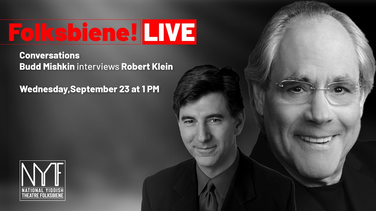 Folksbiene! Live | Conversations | Budd Mishkin interviews Robert Klein