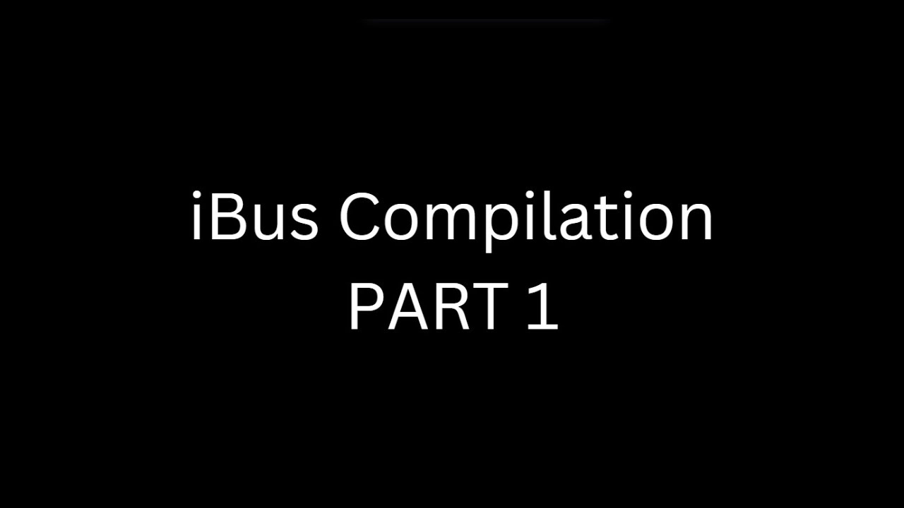 iBus Compilation #1