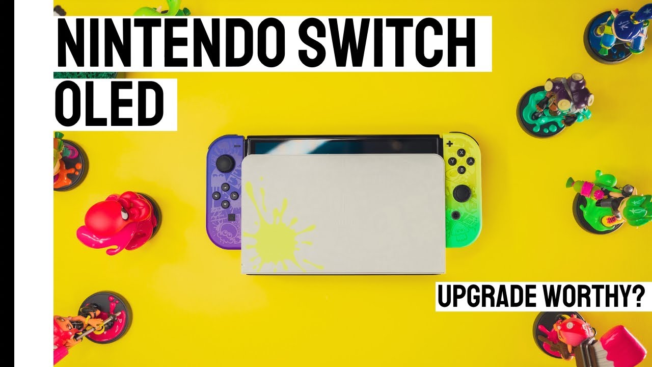 Nintendo Switch OLED: Upgrade Worthy?