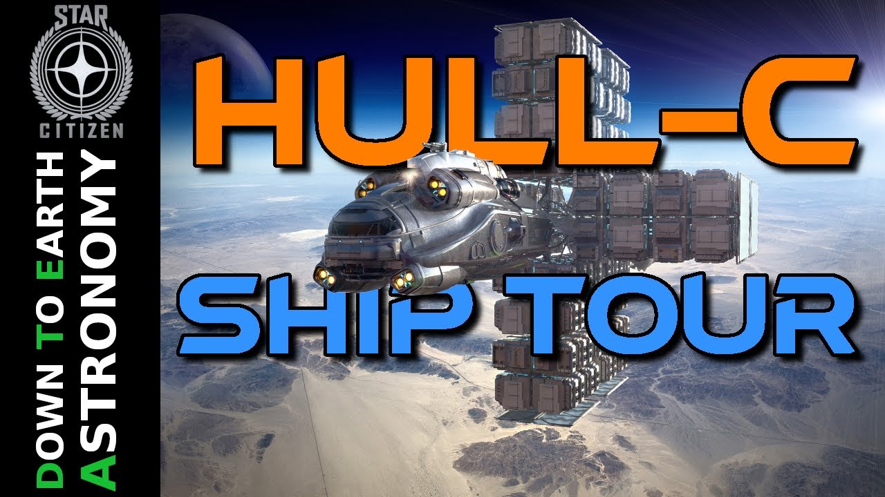 The Ultimate Heavy Cargo Hauler? Hull-C Tour in Star Citizen