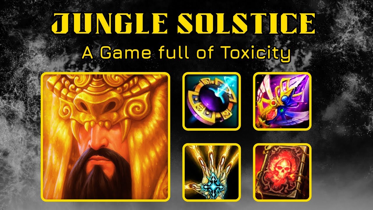 A Game Full of Toxicity - Solstice