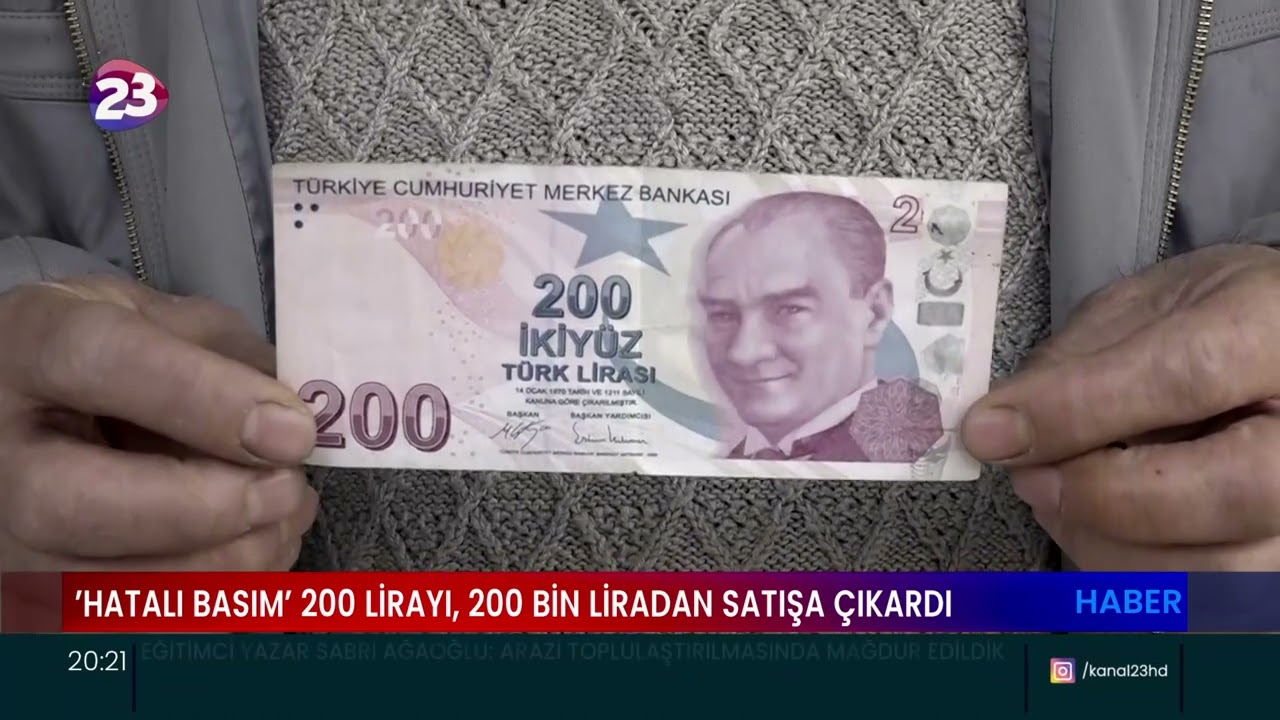 ’HATALI BASIM’ 200 LİRAYI, 200 BİN LİRADAN SATIŞA ÇIKARDI